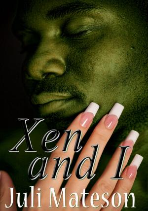 Cover of the book Xen And I by Blaine Teller