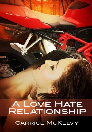 Cover of the book A Love-Hate Relationship by Shala Breece