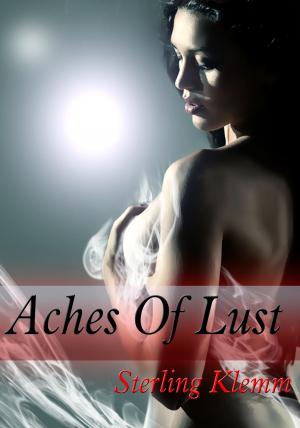 Cover of the book Aches of Lust by Kellie Granier