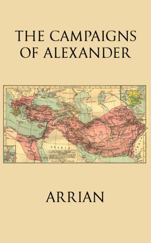 bigCover of the book The Campaigns of Alexander by 
