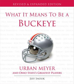 Cover of the book What It Means to Be a Buckeye by Christopher Walsh
