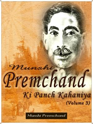 Book cover of Munshi Premchand Ki Panch Kahaniya, Volume 3