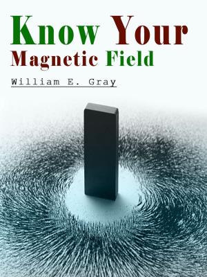 Cover of the book KNOW YOUR MAGNETIC FIELD by John Michell