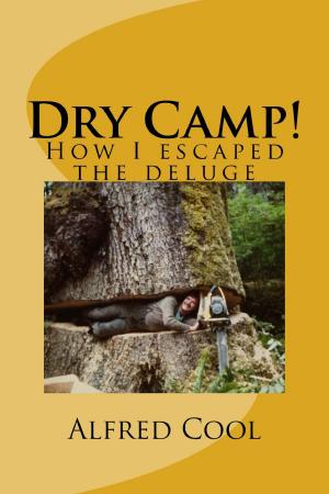 Cover of the book Dry Camp! by Rebecca Eanes, Laura Ling