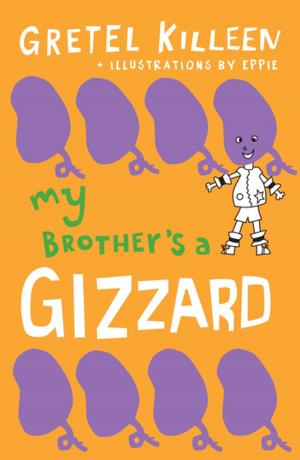 bigCover of the book My Brother's a Gizzard Book 4 by 