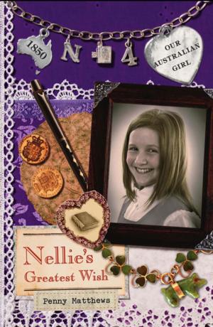 bigCover of the book Our Australian Girl: Nellie's Greatest Wish (Book 4) by 