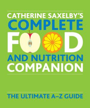 Book cover of Catherine Saxelby's Food and Nutrition Companion