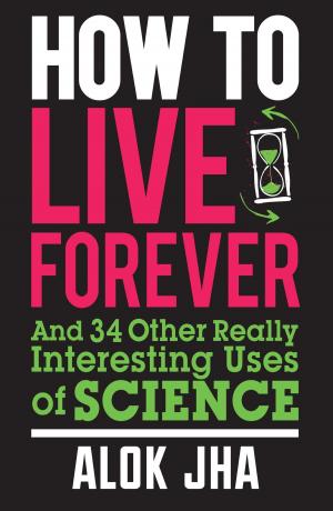 Cover of the book How to Live Forever by Jón Kalman Stefánsson