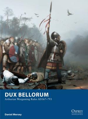 Cover of the book Dux Bellorum by Marc Weidenbaum