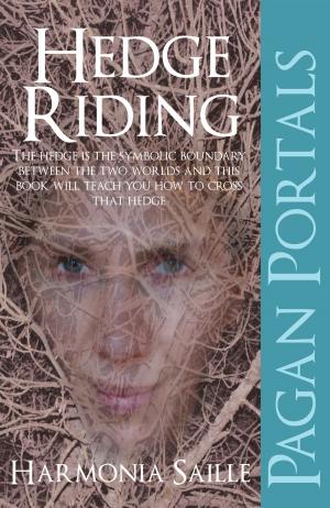 Cover of the book Pagan Portals - Hedge Riding by Carl Freedman