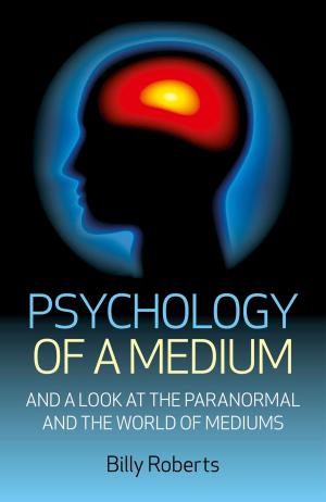 Cover of the book Psychology of a Medium by Tanner F. Riche