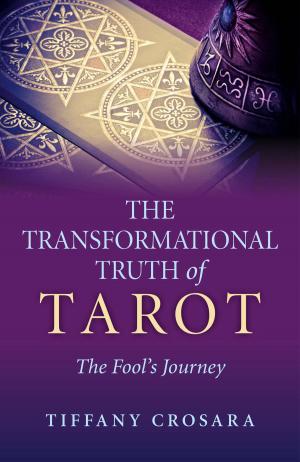 Cover of the book The Transformational Truth of Tarot by Camilla Damkjaer