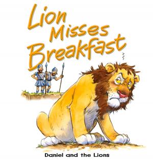 Cover of the book Lion Misses Breakfast by Penelope Wilcock