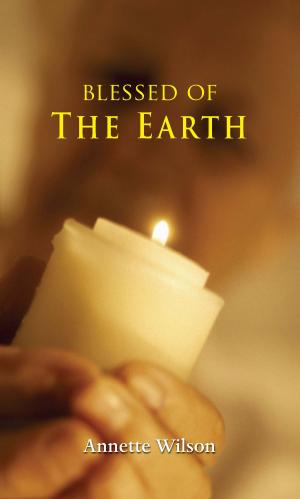 Cover of the book Blessed of the Earth by David Stewart-David