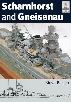 Cover of the book Scharnhorst and Gneisenau by Trevor Sailsbury
