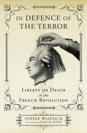 Cover of the book In Defence of the Terror by Jeremy Gantz, Barbara Ehrenreich, Arundhati Roy, Chris Hayes, Senator Bernie Sanders