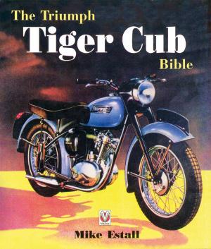 bigCover of the book The Triumph Tiger Cub Bible by 