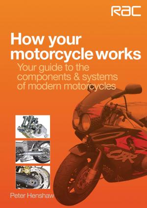 Cover of the book How your motorcycle works by Robert Ackerson