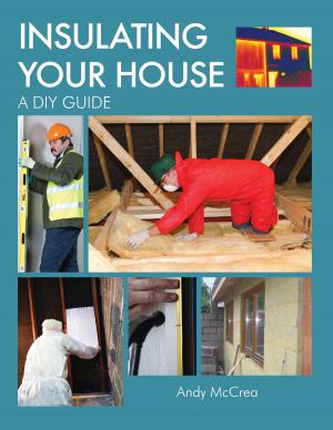 Cover of the book INSULATING YOUR HOUSE by Brian Matsumoto, Carol Roullard