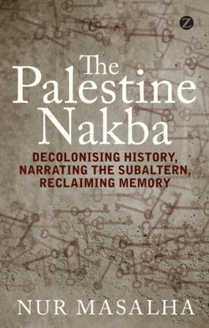 Cover of the book The Palestine Nakba by Julian Agyeman