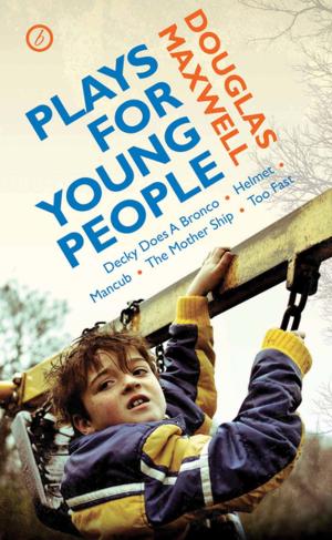 Cover of the book Maxwell: Plays for Young People by Paula Hawkins, Rachel Wagstaff, Duncan Abel