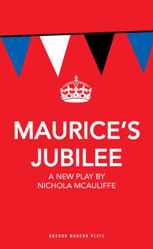 Cover of the book Maurice's Jubilee by William  Shakespeare, Edward Hall, Roger Warren