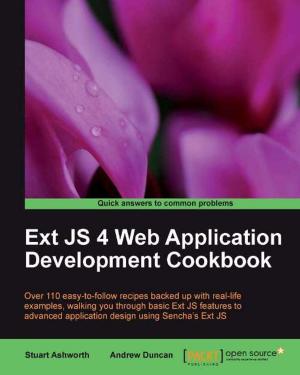 Cover of the book Ext JS 4 Web Application Development Cookbook by Sandeep Kumar Patel