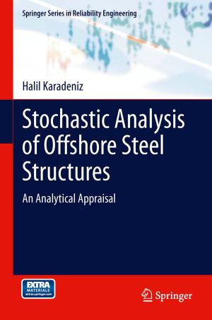 Cover of the book Stochastic Analysis of Offshore Steel Structures by Marco H. Terra, Marcel Bergerman, Adriano A. G. Siqueira