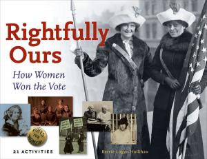 Cover of the book Rightfully Ours by Maria Bonfanti Esche, Clare Bonfanti Braham