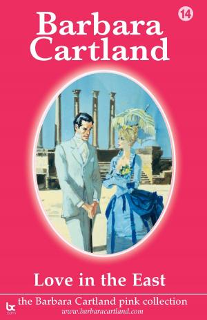 Cover of the book 14 Love In the East by Gaby Hauptmann, Barbara Ruprecht