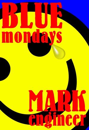Cover of the book Blue Mondays by Ray Knight