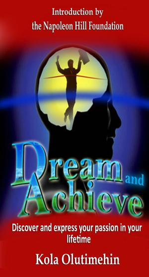 Cover of the book Dream and Achieve by Karen Kropf