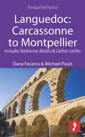 Cover of the book Languedoc: Carcassonne to Montpellier: Includes Narbonne, Béziers & Cathar castles by Chris Wallace