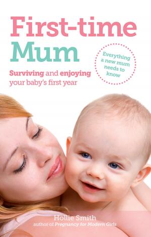 Cover of the book First-time Mum by Michelle Carvill, David Taylor
