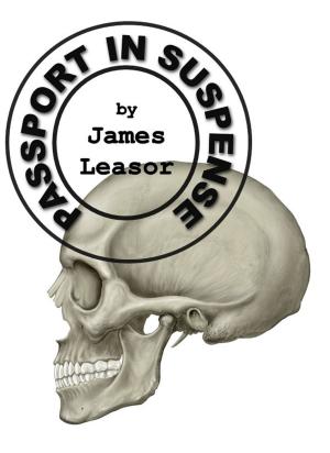 Cover of the book Passport in Suspense by James Leasor