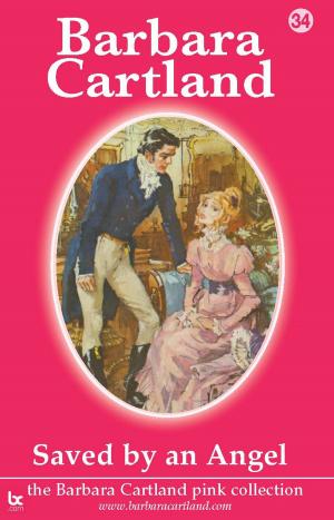 Cover of the book 34 Saved by An Angel by Barbara Cartland