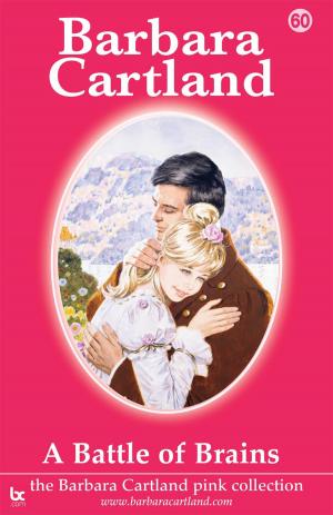 Cover of the book 60. A Battle Of Brains by Barbara Cartland