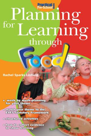 Cover of the book Planning for Learning through Food by Pam Larkins