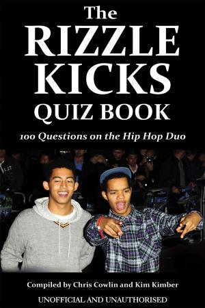 Cover of the book The Rizzle Kicks Quiz Book by Martin Pevsner