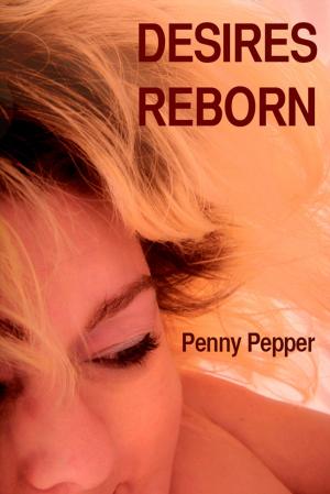 Cover of the book Desires Reborn by Jennifer Lucas