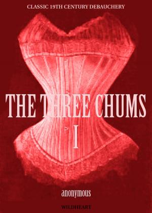 Cover of the book The Three Chums - Part 1 by E. G. Swain