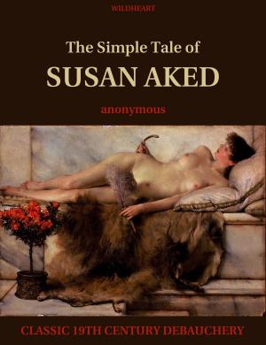 Cover of the book The Simple Tale of Susan Aked by Whipplesnaith