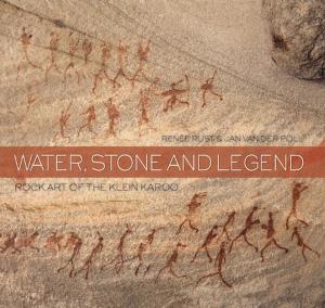 Cover of the book Water, Stone and Legend by Steve Hofmeyr