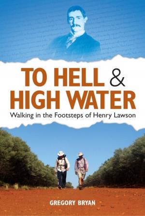 Cover of the book To Hell and Highwater by Josh Langley