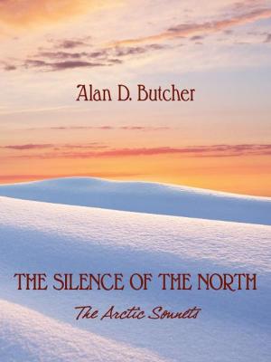 Cover of the book The Silence of the North by Brandon Pitts