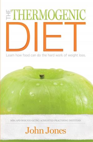 bigCover of the book The Thermogenic Diet: Learn how food can do the hard work of wight loss by 