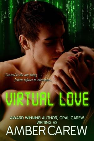 Cover of Virtual Love (Sexy Alpha Male Romance)