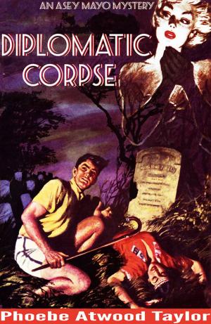 Cover of the book Diplomatic Corpse by Helen Reilly