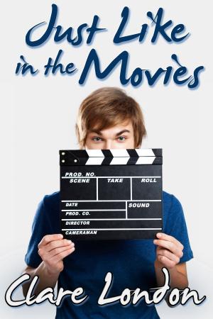 Book cover of Just Like in the Movies