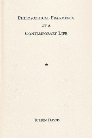 Cover of the book Philosophical Fragments of a Contemporary Life by Wilhelm Schmid